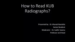 How to Read KUB  Radiographs?