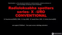 Radioloksabha  spotters series- X –URO CONVENTIONAL