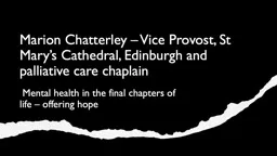 Marion Chatterley – Vice Provost, St Mary’s Cathedral, Edinburgh and palliative care chaplain