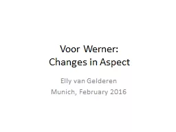 Voor  Werner: Changes  in