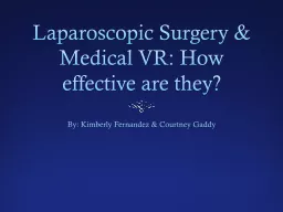 Laparoscopic Surgery & Medical VR: How effective are they?