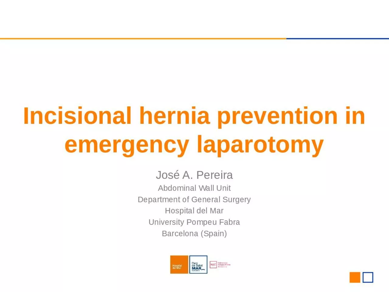 Incisional  hernia  prevention