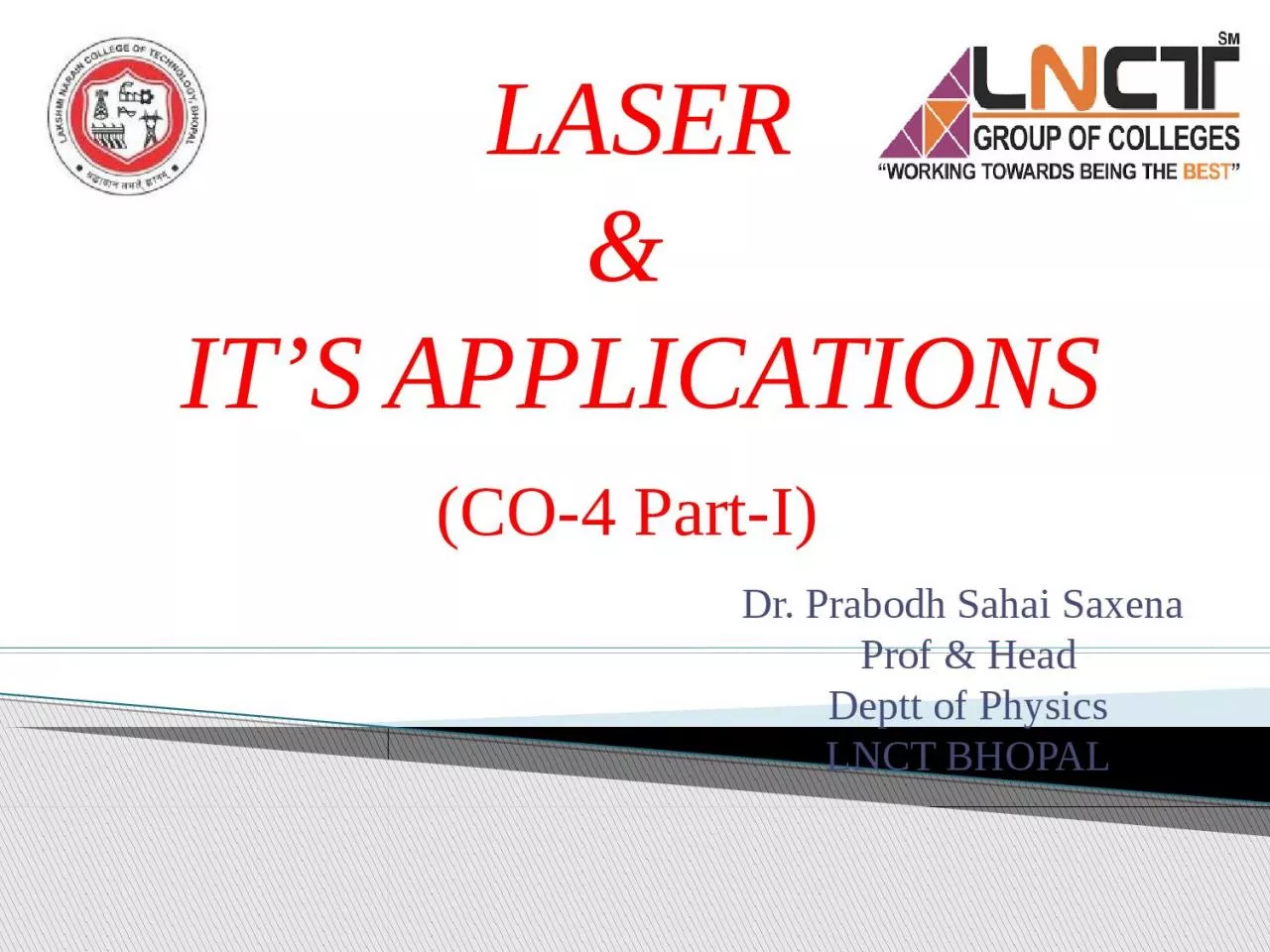 PPT-LASER & IT’S APPLICATIONS