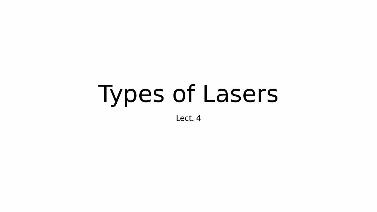 PPT-Types of Lasers Lect. 4 Neodymium glass laser