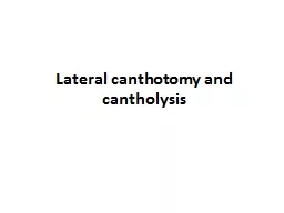 Lateral  canthotomy  and