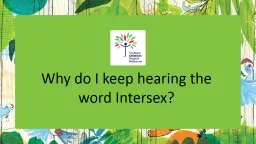 Why do I keep hearing the word Intersex?