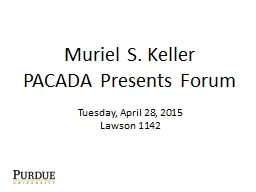 Muriel S. Keller PACADA Presents Forum