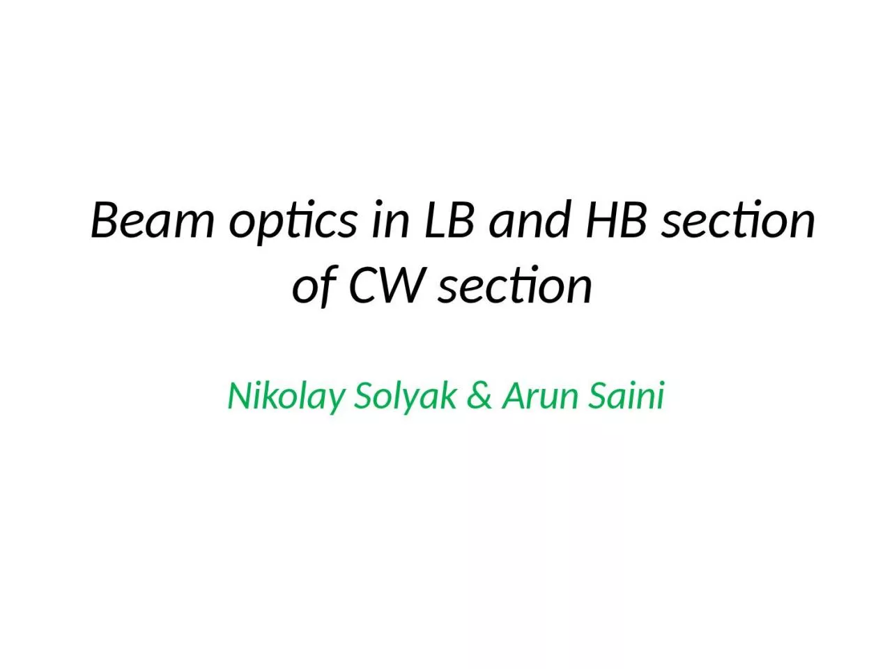 Beam optics in LB and HB section of CW section