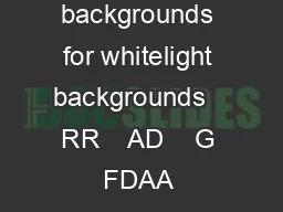 for blackdark backgrounds for whitelight backgrounds    RR    AD    G    FDAA   