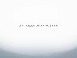 An Introduction to Lead Lead in the human body