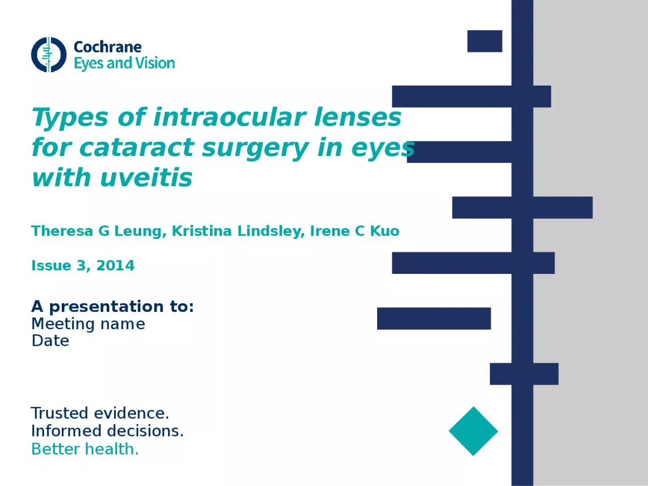 Types of intraocular lenses for cataract surgery in eyes with uveitis