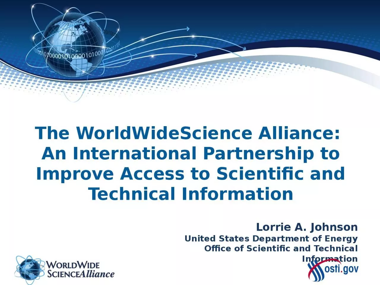 The WorldWideScience Alliance: