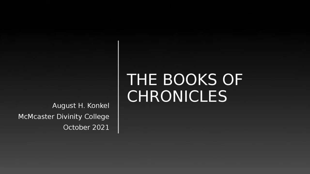 PPT-The Books of Chronicles August H.