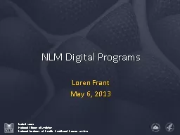 NLM Digital Programs Loren Frant