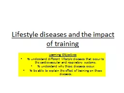 Lifestyle diseases and the impact of training