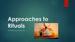 Approaches to Rituals Theoretical analysis