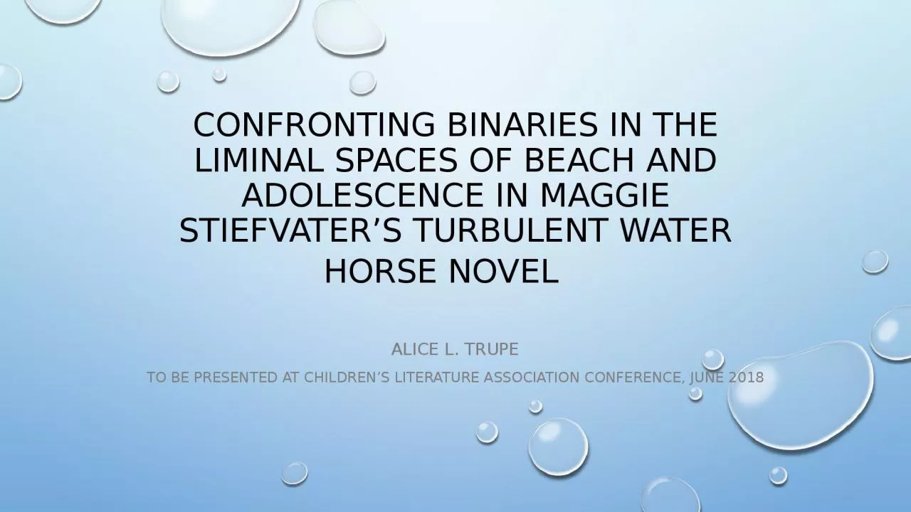 PPT-Confronting Binaries in the Liminal Spaces of Beach and Adolescence in Maggie