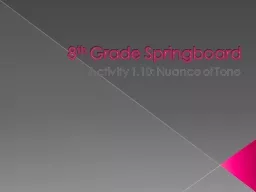 8 th  Grade Springboard Activity 1.10: Nuance of Tone