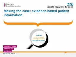 Making the case:​ evidence based patient information​