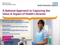 A National Approach to Capturing the Value & Impact of Health Libraries