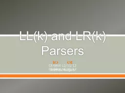 LL(k) and LR(k) Parsers CS 6800