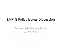 LMP-G Policy Issues Discussion