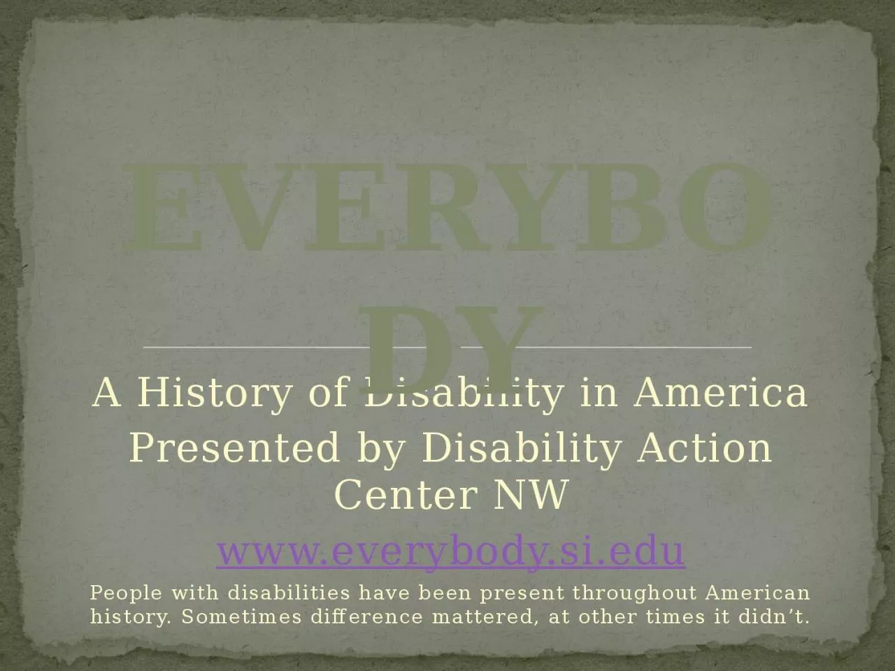 PPT-A History of Disability in America