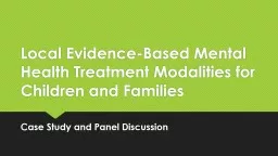 Local Evidence-Based Mental Health Treatment Modalities for Children and Families