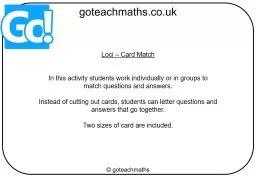 Loci – Card Match In this activity students work individually or in groups to