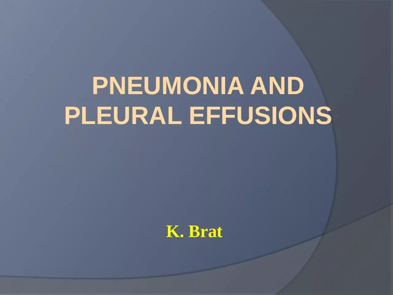 PPT-Pneumonia and pleural