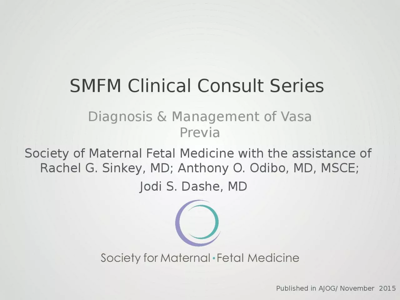 SMFM Clinical  Consult Series