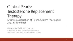 Clinical Pearls:  Testosterone Replacement Therapy