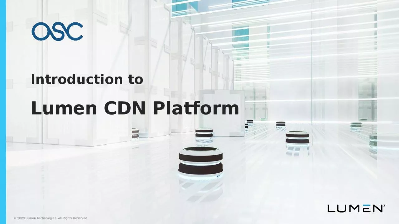 Lumen  CDN  Platform Introduction to