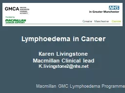 Lymphoedema  in Cancer Karen Livingstone