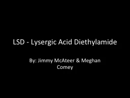 LSD - Lysergic Acid Diethylamide