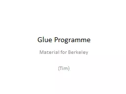 Glue Programme Material for Berkeley