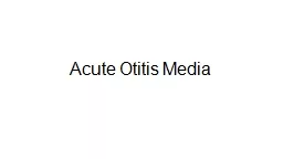 Acute Otitis Media THANK YOU