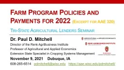 Farm Program Policies and Payments for 2022