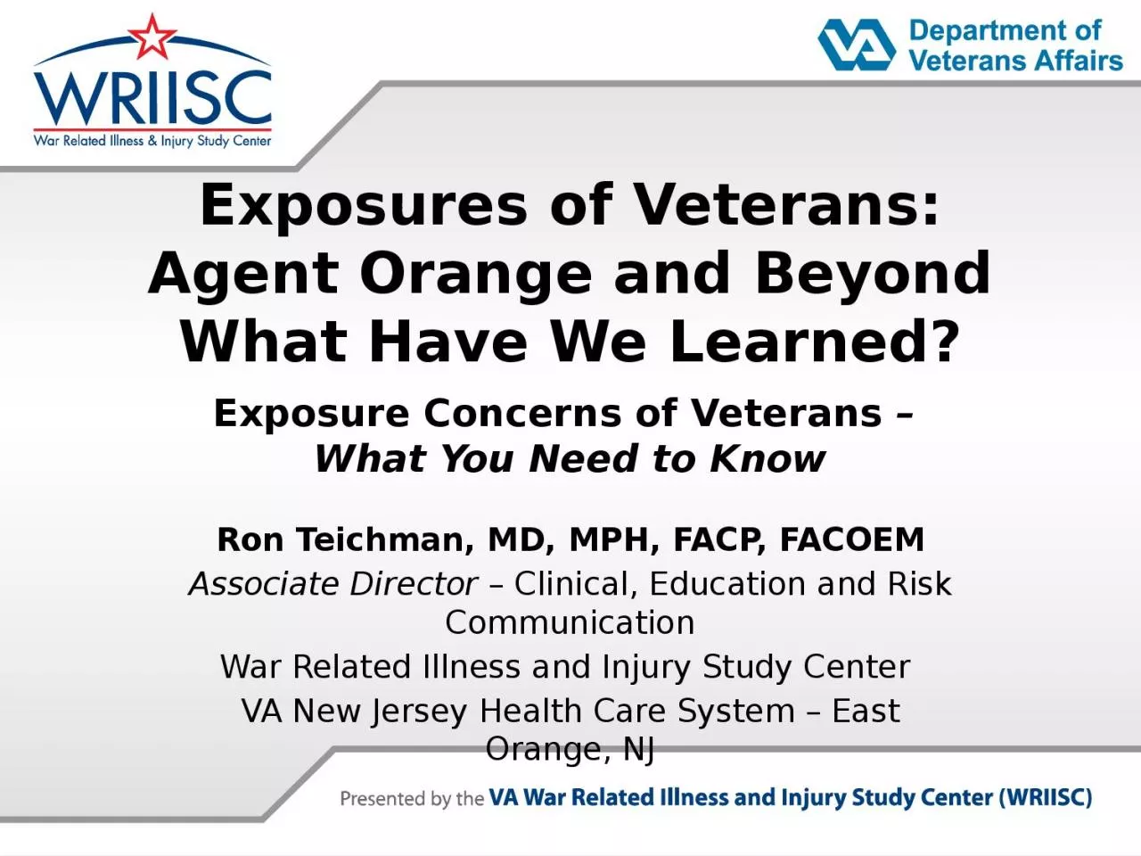 PPT-Exposures of Veterans: Agent Orange and Beyond