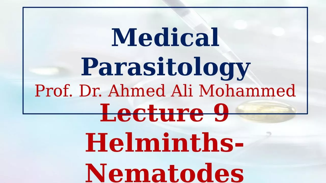 PPT-Lecture 9 Helminths-Nematodes