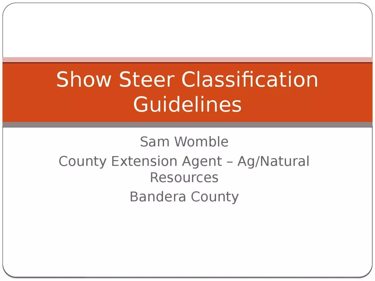 Sam  Womble County Extension Agent – Ag/Natural Resources