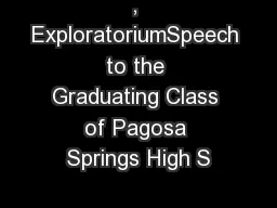 , ExploratoriumSpeech to the Graduating Class of Pagosa Springs High S