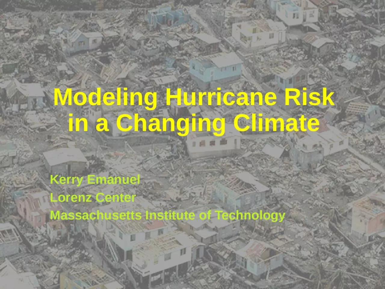 PPT-Modeling Hurricane Risk in a Changing Climate