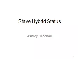Stave Hybrid Status Ashley