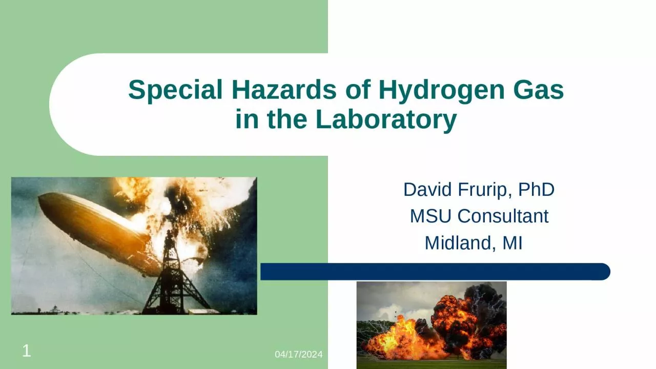 PPT-2/7/2017 1 Special Hazards of Hydrogen Gas in the Laboratory