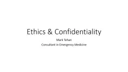 Ethics & Confidentiality