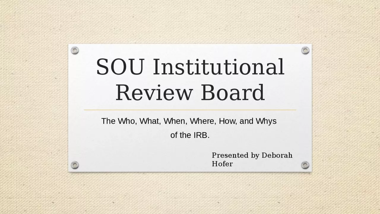 SOU Institutional Review