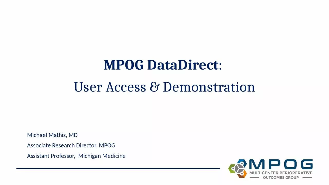 MPOG  DataDirect :  User Access & Demonstration