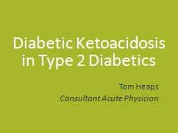 Diabetic  Ketoacidosis  in Type 2 Diabetics