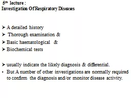 5 th   lecture : Investigation Of Respiratory Diseases